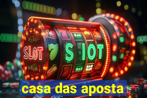 casa das aposta